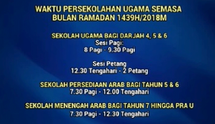 School Hours Arabic Religious Schools In Ramadhan 1439h 2018m Brunei S No 1 News Website